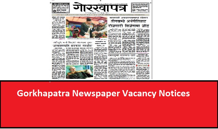 Gorkhapatra Newspaper Vacancy Notices Job Notices Nepal