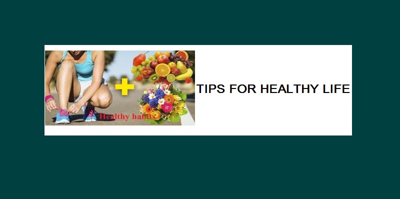 HEALTHY TIPS