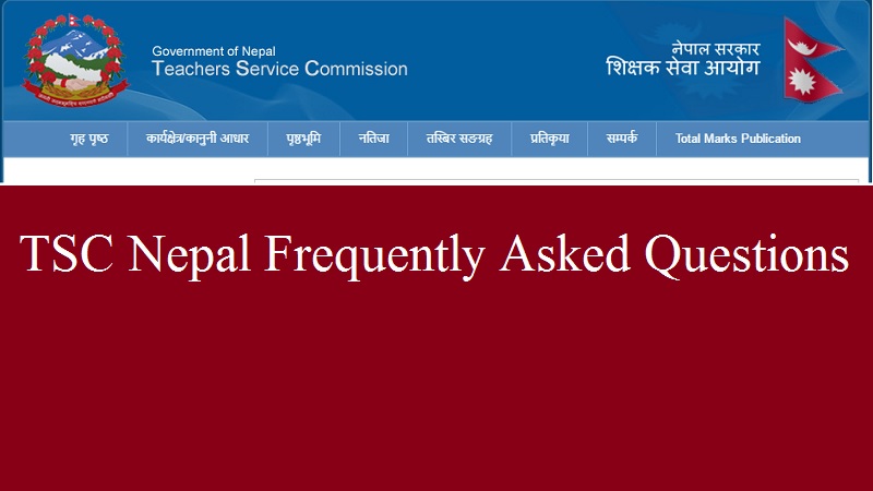 TSC Nepal frequently asked questions