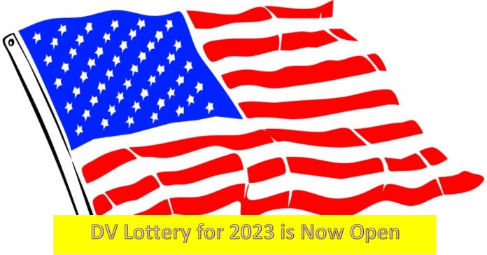 DV Lottery for 2023 is Now Open