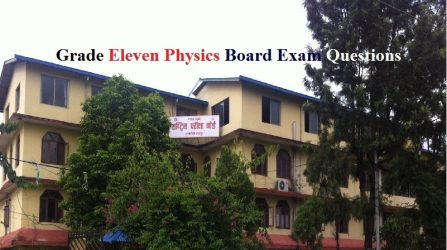 Grade Eleven Physics Board Exam Questions