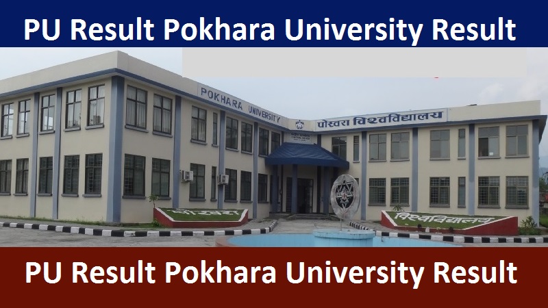 PU Result Pokhara University Result