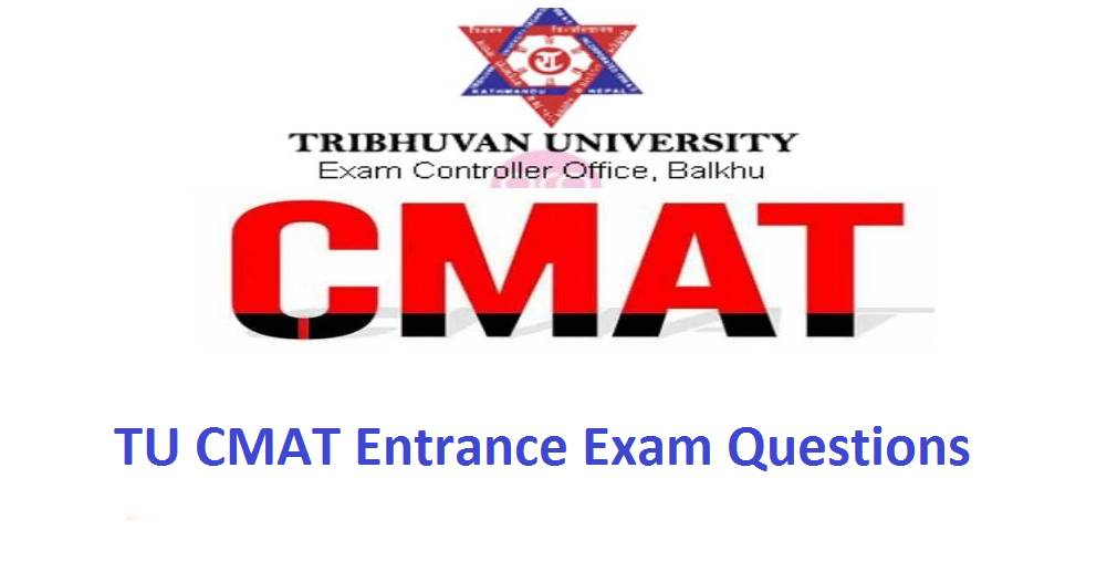TU CMAT Entrance Exam Questions