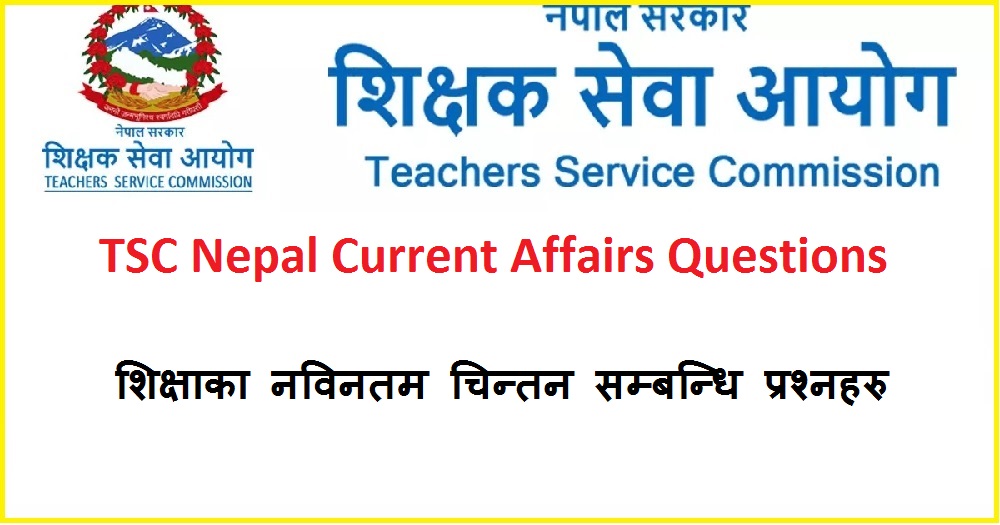 TSC Nepal Current Affairs Questions
