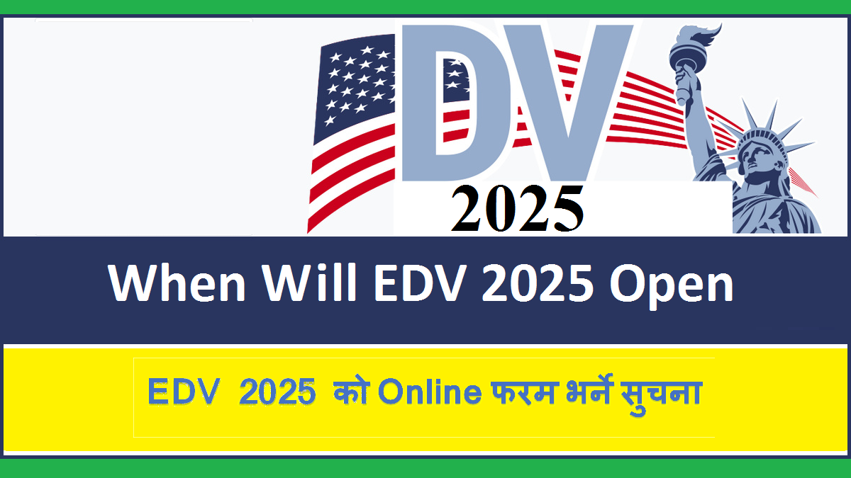 When Will EDV 2025 Open