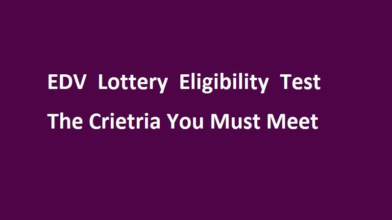 EDV Lottery Eligibility Test