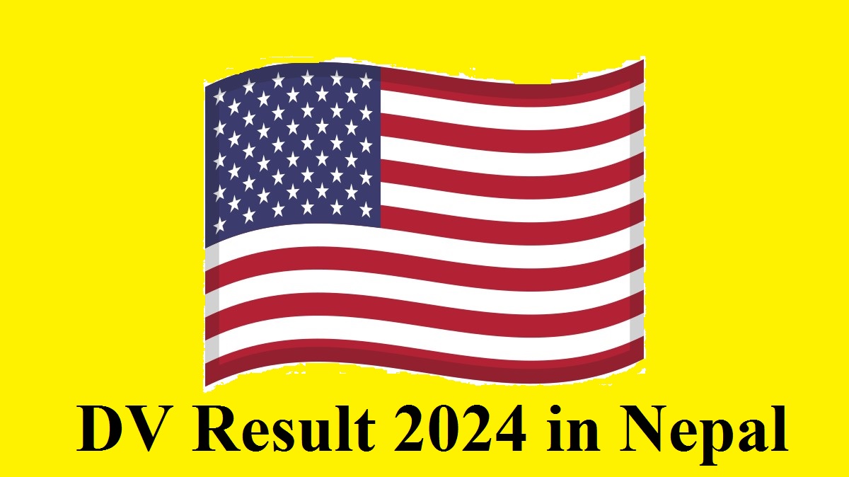 DV Result 2024 in Nepal