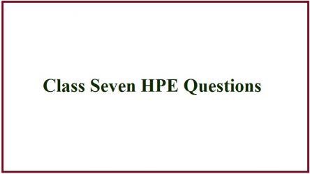 Class Seven HPE Questions