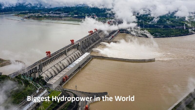 Biggest Hydropower in the World