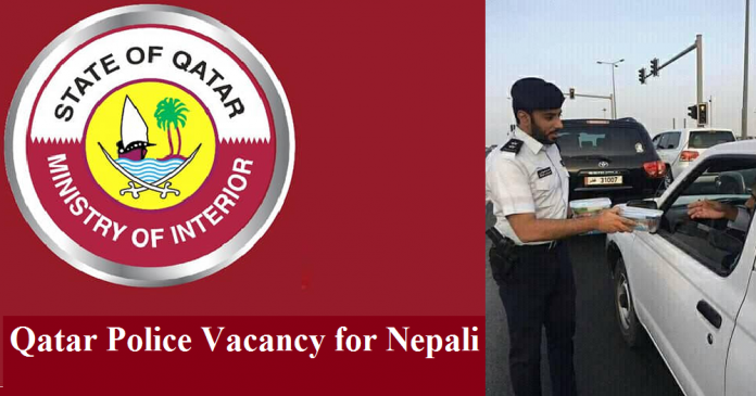 Qatar Police Vacancy for Nepali