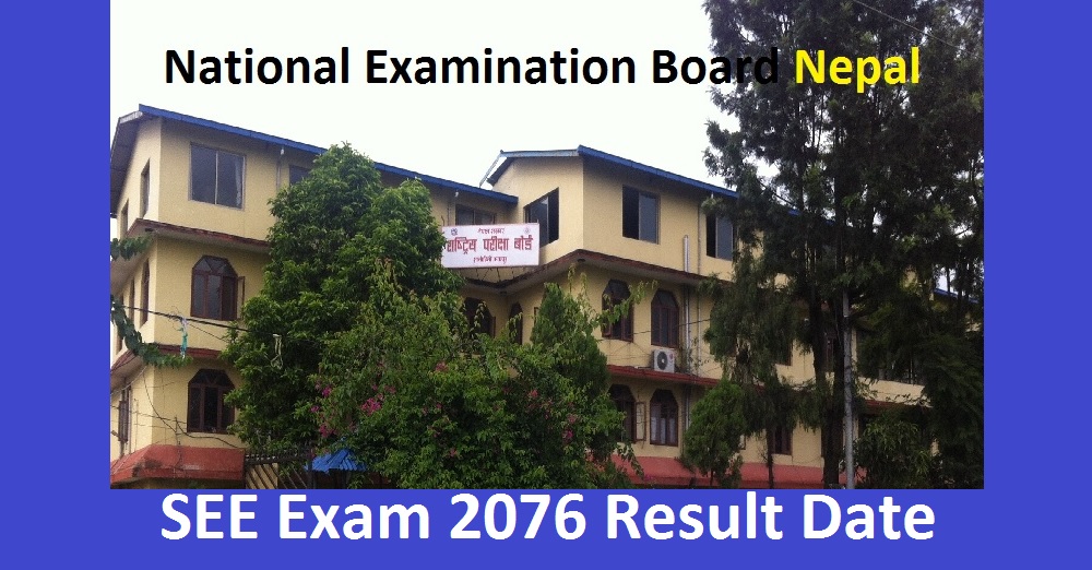 SEE Exam 2076 Result Date