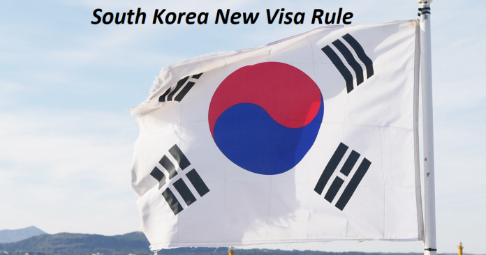 South Korea New Visa Rule