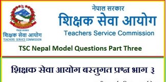 TSC Nepal Model Questions Part Three