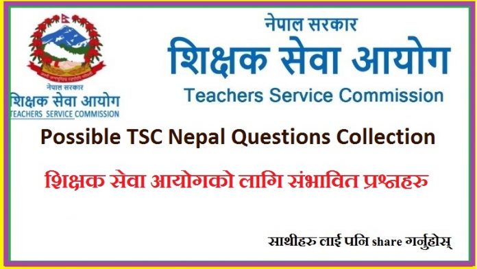 Possible TSC Nepal Questions Collection