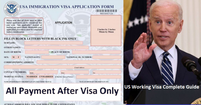 US Working Visa Complete Guide