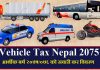 Vehicle Tax Nepal 2075 2076