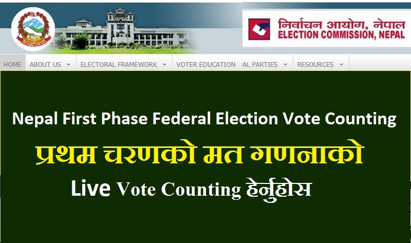 Nepal First Phase Federal Election Vote Counting